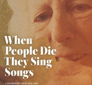 when people die they sing songs